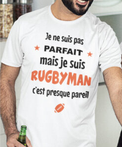 Teeshirt Homme - Je Ne Suis Pas Parfait Mais Je Suis Rugbyman C'est Presque Pareil