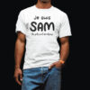 Teeshirt Homme - Je Suis Sam (Mes Potes Sont Alcooliques)