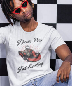 Teeshirt Homme - J'peux Pas J'ai Karting