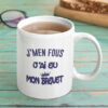 Mug - J'men Fous J'ai Eu Mon Brevet