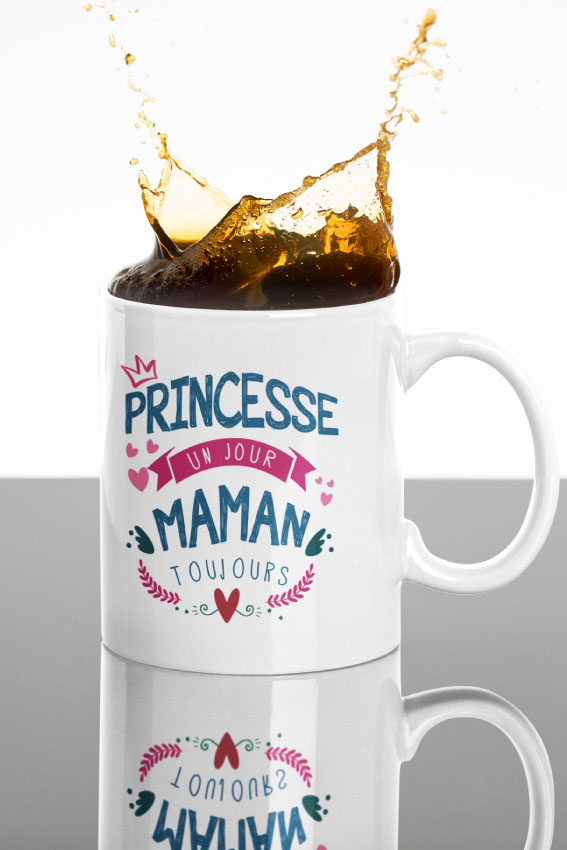 Mug - Princesse Un Jour Maman Toujours