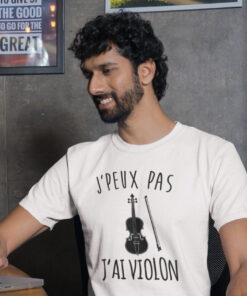 Teeshirt Homme - J'peux Pas J'ai Violon
