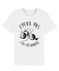 Teeshirt Homme - J'peux Pas J'ai Pétanque