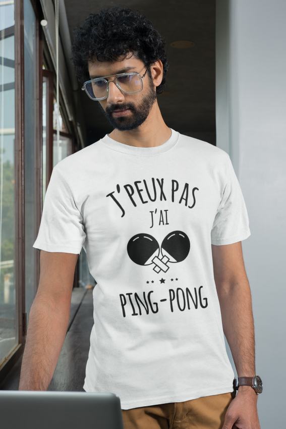 Teeshirt Homme - J'peux Pas J'ai Ping-Pong