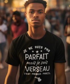 Teeshirt Homme - Je Ne Suis Pas Parfait Mais Je Suis Verseau